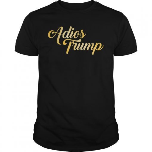 Say Adios to Donald Trump Quote Julian Castro Debate 2020 T-Shirt