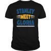 Stanley Meet Gloria Classic Shirt