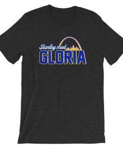 Stanley Meet Gloria St. Louis Short-Sleeve Unisex T-Shirt The Lou STL Cup size is Stanley play Gloria Saint Louis