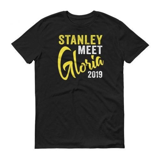 Stanley Meet Gloria shirt , St. Louis Blues Hockey shirt , Gloria Stanley Champions 2019 Tshirt