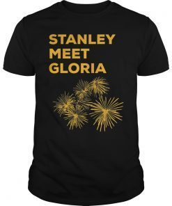 Stanley meet Gloria shirt