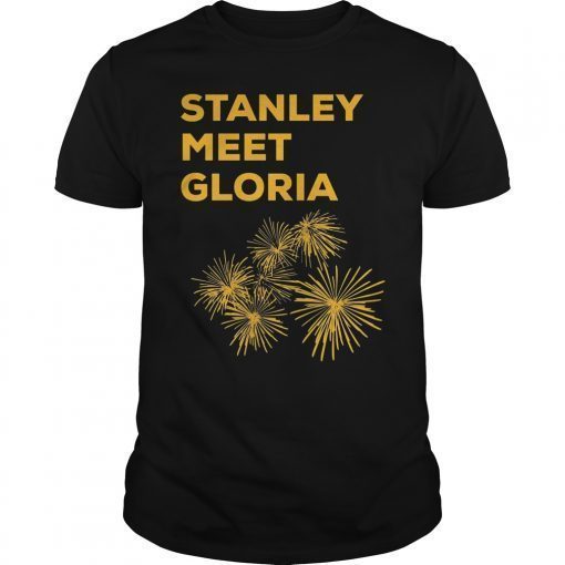 Stanley meet Gloria shirt