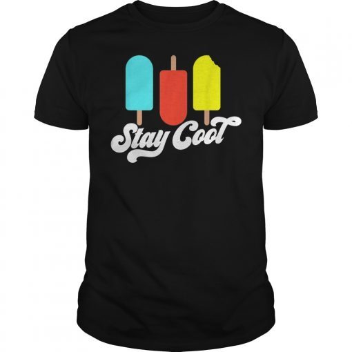 Stay Cool 4th Of July Kid Popsicle Summer Freedom T-Shirt