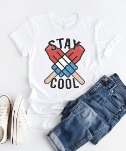 Stay Cool Bomb Pop Shirt 4th Of July Drinking Shirt Unisex T-Shirt Free Shipping