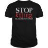 Stop Killing Black Trans Women LGBT Shirt
