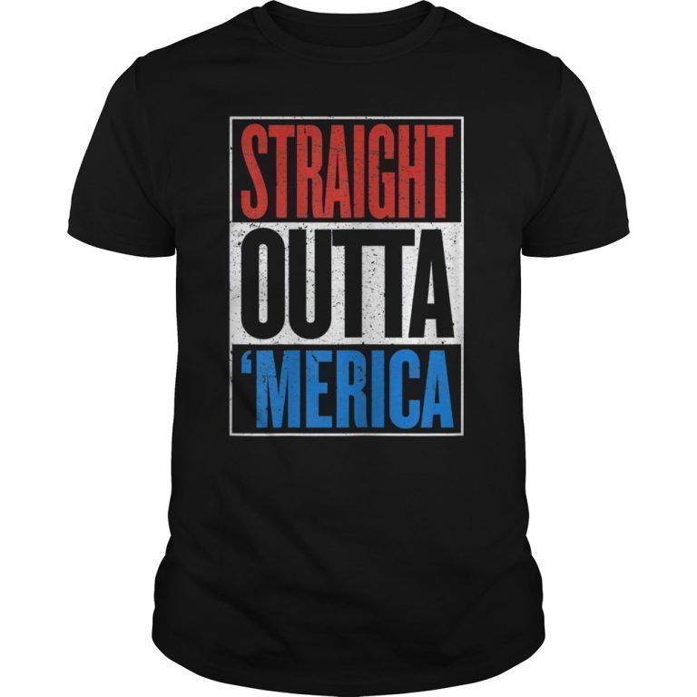 straight outta merica shirt