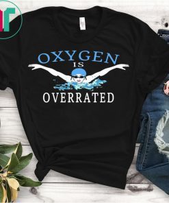 Swim Swimmer Swimming Oxygen Is Overrated Cap T-Shirt