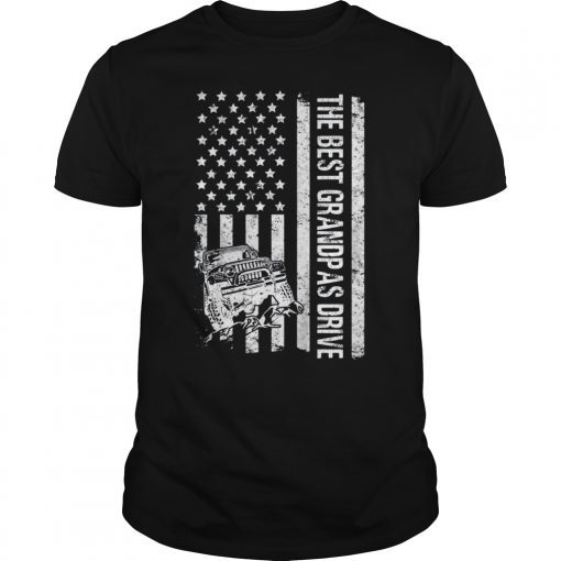 The Best Grandpas Drive Jeeps American Flag Father's Day T-Shirt