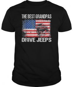 The Best Grandpas Drive Jeeps American Flag Jeeps 4th July T-Shirt