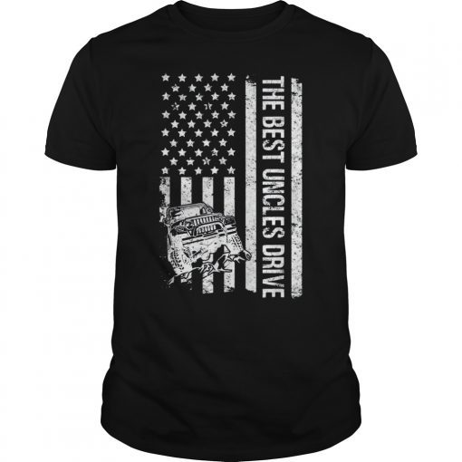 The Best Uncles Drive Jeeps American Flag Father's Day Jeeps T-Shirt