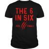 The six in six 2019 Championship Hoops Raptor Apparel Shirts