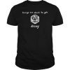 Things Are About To Get Dicey Funny T-Shirt