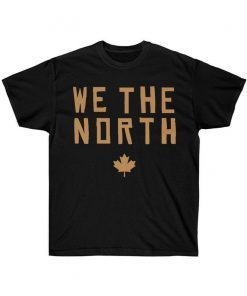 Toronto Raptors We the north Basketball Champions Shirt