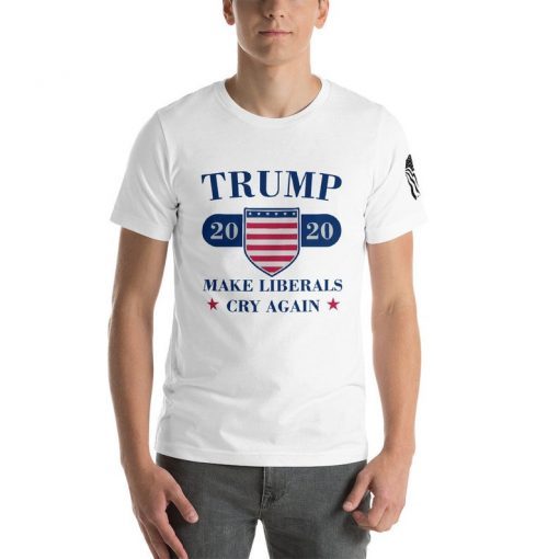 Trump 2020 Make Liberals Cry Again Short-Sleeve Unisex T-Shirt