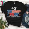 Trump 45 Squared Keep America Great Donald Trump 2020 T-Shirt