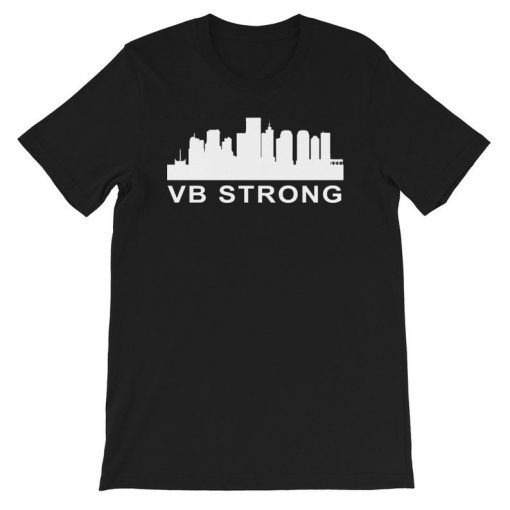 VBSTRONG Shirt Vb Strong Donation Shirt Virginia Beach Strong #VBSTRONG Unisex T-shirt