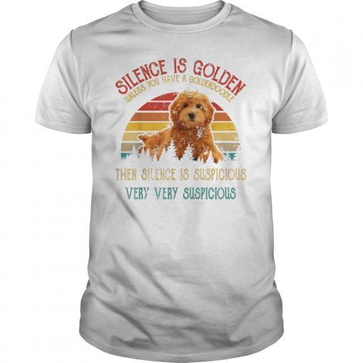 Vintage Silence Is Golden Unless You Have A Goldendoodle Shirt