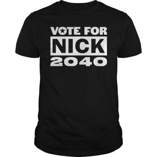 Vote For Nick 2040 Shirt