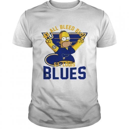 We All Bleed Blue Homer Simpson St Louis Blues 2019 Stanley T-Shirt