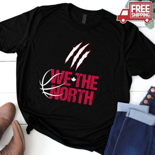 WE THE CHAMPS Toronto Basketball NBA Champions 2019 Gift T-Shirt