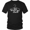 WE WON'T GO BACK PRO-CHOICE FEMINIST T-SHIRT FEMINIST SHIRT AND FEMINIST SHIRT