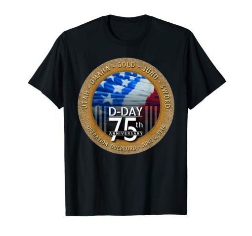 WWII D-Day 75th Anniversary T Shirt Patriotic Flag Tee