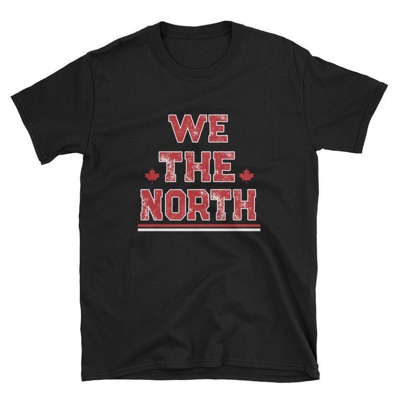 We The North Shirt Canada Toronto Raptors NBA Champions T-Shirt ...