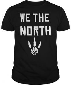 We The North T-Shirt Toronto Raptors NBA Finals Champions