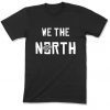 We The North Tee Game of Thrones Raptors NBA Champions T-Shirt