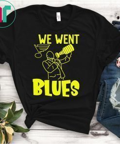 We Went Blues T-Shirt St Louis Gloria Blues Tee