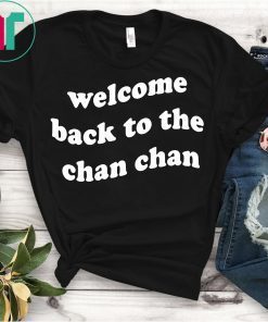 Welcome Back to the Chan Chan Pocket T-Shirt