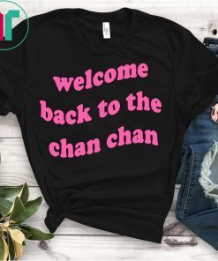 Welcome Back to the Chan Chan Pocket Tee Shirts