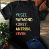 When They See Us 2019 Shirt Yusef Raymond Korey Antron & Kevin Unisex Tee Shirts