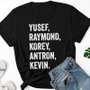 When They See Us Shirt, Yusef Raymond Korey Antron & Kevin Tshirt - Netflix T-shirt - korey wise Shirt - Central Park 5 Shirt Movie shirt