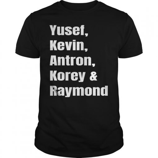 Yusef, Kevin, Antron, Korey & Raymond Gift T-Shirt