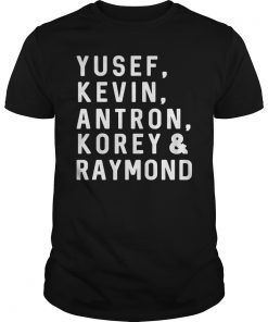 Yusef, Kevin, Antron, Korey, Raymond T-Shirt