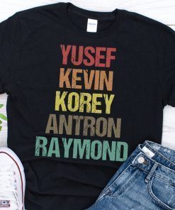 Yusef Raymond Korey Antron & Kevin Tshirt korey wise Classic 2019 Shirt
