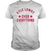 Kyle Lowry Over Everything Toronto Raptors T-Shirt