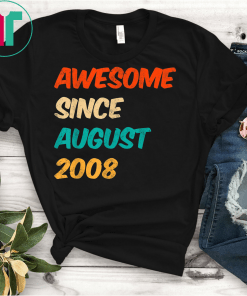 11th Birthday Awesome Since August 2008 Shirt 11 Year Old T-Shirt