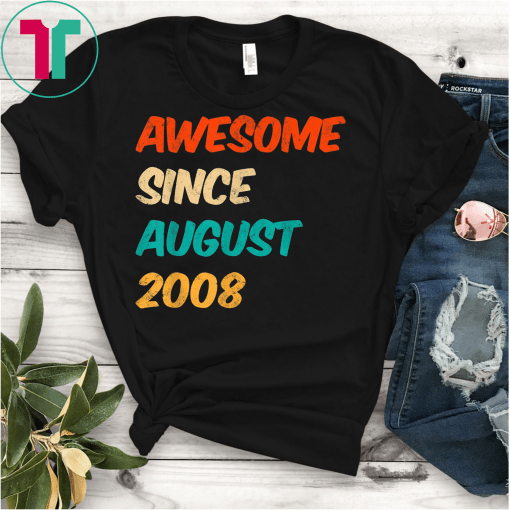 11th Birthday Awesome Since August 2008 Shirt 11 Year Old T-Shirt