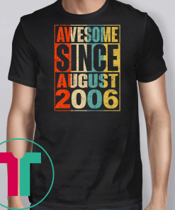 13 Years Old Shirt Vintage Awesome Since August 2006 Shirt