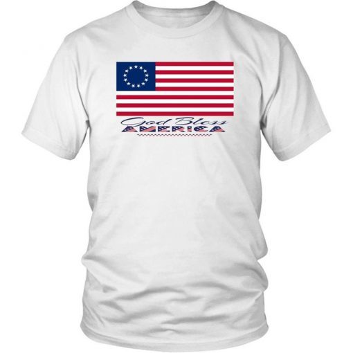 1776 Betsy Ross Flag Gift Shirt American Flag Shirt 13 Stars American Flag Shirt God Bless America Graphic Tee- Original American Flag Tee