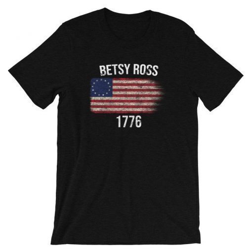 1776 Betsy Ross Victory Distress Vintage - Patriotic Usa Flag T-Shirt