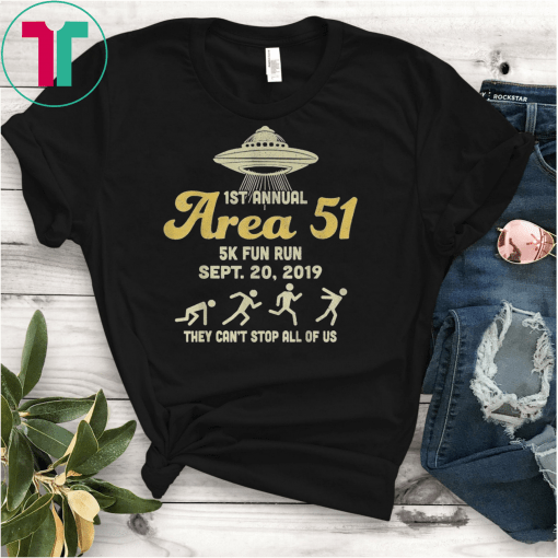1st Annual Area 51 5k Fun Run Sept 20 2019 T-shirt Ufo Tshirt Area gift tee Shirt