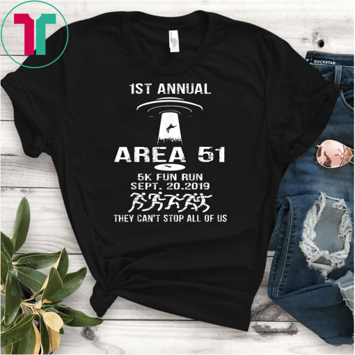 1st annual area 51 5k fun run sept 20 2019 Classic Gift T-Shirts