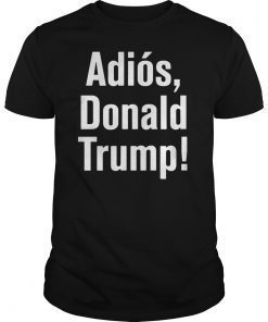 Adios Donald Trump Julian Castro Democrat Debate Quote T-Shirt