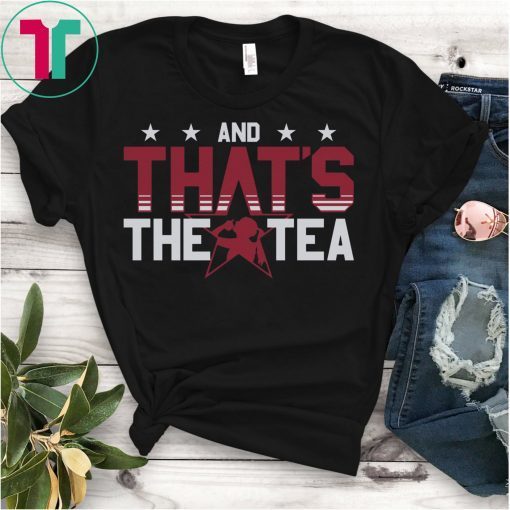 Alex Morgan And That's The Tea T-Shirt