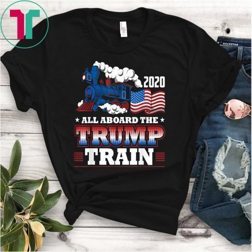All aboard the trump train Tee Shirt
