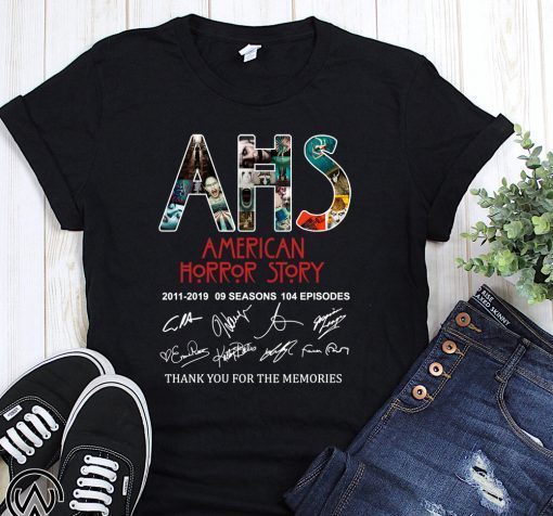 American horror story 2011-2019 09 seasons 104 episodes signatures shirt