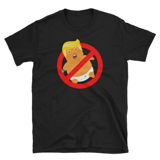 Anti Trump Baby Blimp Shirt, Funny Baby Trump Balloon Tee, Nope Shirt, Funny Not My President, Impeach, 45, Trump Balloon T-Shirt Anti Trump